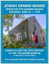 The Josiah Dennis Manse Museum Opens for the 2023 Season